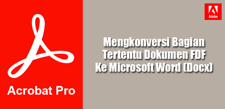cara mengubah adobe reader menjadi ms word
