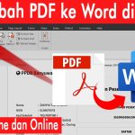 3 Cara Ubah PDF ke Word di Laptop Tanpa Aplikasi, Terbukti Ampuh! 3 Cara Ubah PDF ke Word di Laptop Tanpa Aplikasi, Terbukti Ampuh!
