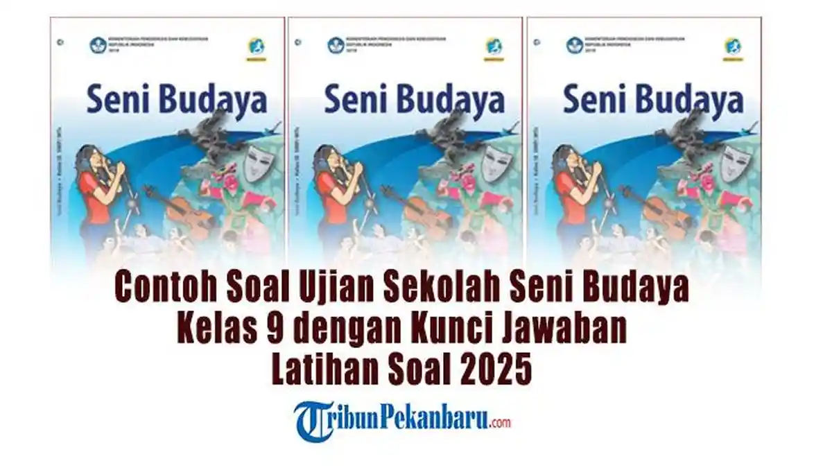 Rahasia Nilai Sempurna dengan Latihan Soal Seni Budaya Kelas 9 SMP Semester 2 Terbaru